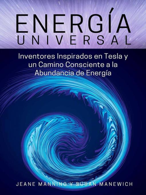 Title details for Energía Universal by Jeane Manning - Available